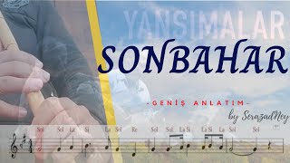 Ney Dersi 46  Yansımalar-Sonbahar  Geniş Anlatı