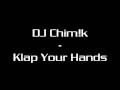 DJ Chim!k - Klap Your Hands