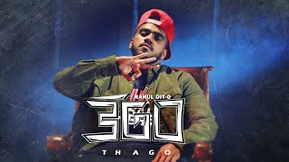 RAHUL DIT-O  THAGO  OFFICIAL MUSIC VIDEO  #Thago  