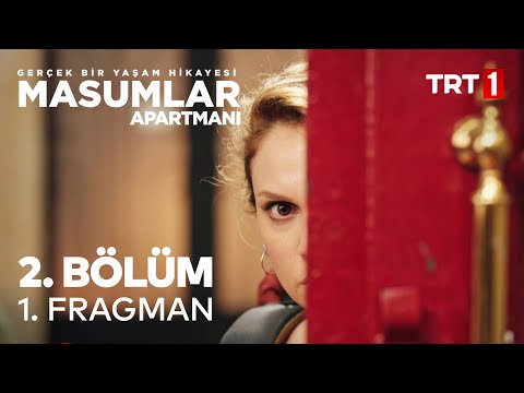 Masumlar Apartmanı 2. Bölüm Fragmanı                                                                                                                                                                                                                      