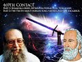 Billy Meier - 469th Contact The Truth About Merlin and King Arthur 1/3