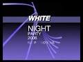 White Night Party - Avion Boys