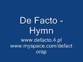 De Facto - Hymn