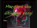 Ku Jangan Ditinggalkan - Sanisah Huri