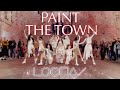 LOONA- PTT (Paint The Town) 