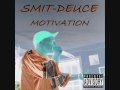 Smit-Deuce...Spittin Shit(Feat. Jamie J & DJ K-DUBB)