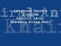 Anugerah Concert - Khairul Anuar - Fantasia Bulan Madu