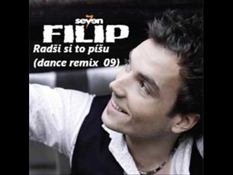 seven - Filip Šubr - Seven - Radši si to píšu ( DANCE REMIX 2009 ) www.iseven.cz.