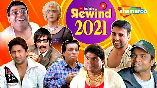 Youtube Rewind 2021 - Best Of Bollywood Comedy - N