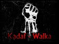 Kadaf - Walka