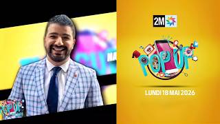 Pop Up  : Lundi 18 Mai 2026