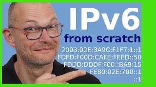 IPv6 from scratch - the very basics of IPv6 explai
