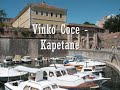 Vinko Coce - Kapetane Vinko Coce - Kapetane