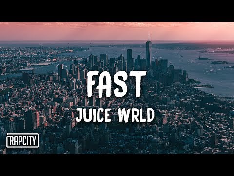 Juice WRLD - Fast (Lyrics)