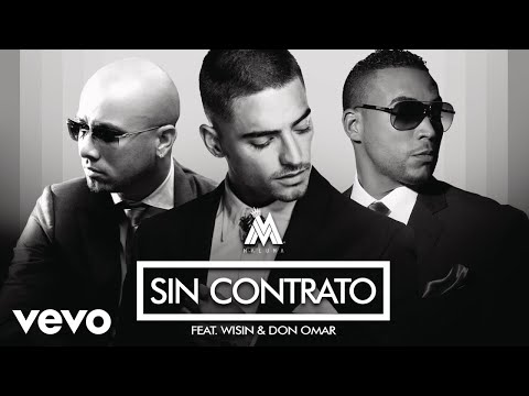 Maluma - Sin Contrato (Remix) ft. Don Omar, Wisin