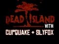 Dead Island Pt.3 "Dookie Booty"