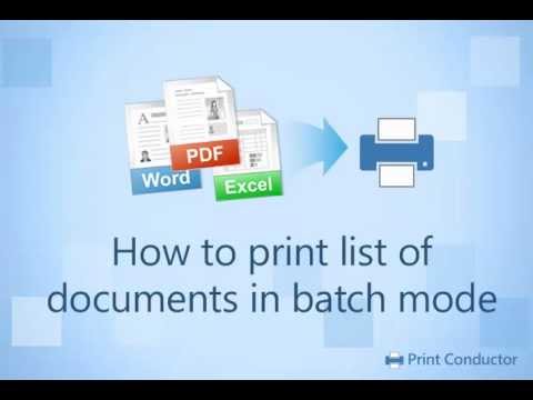 How to Print Documents in Batch Mode