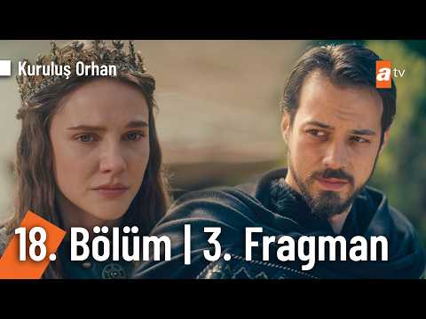Kuruluş Orhan 18. Bölüm 3. Fragmanı                                                                                                                                                                                                                       