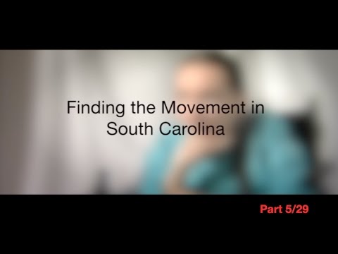 Finding the Movement in South Carolina, Part 5/29