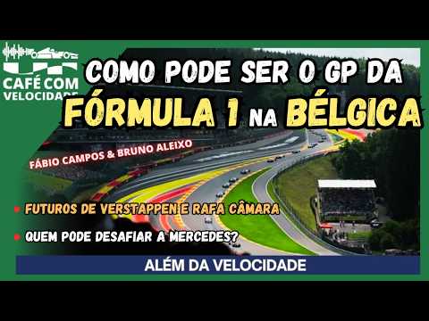Fórmula 1: é  hora do GP da Bélgica no ALÉM DA VELOCIDADE