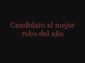 Posible candidato al mejor robo del año