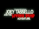 Joey Tassello and the LIVING DEAD Adventure Joey Tassello and the LIVING DEAD Adventure