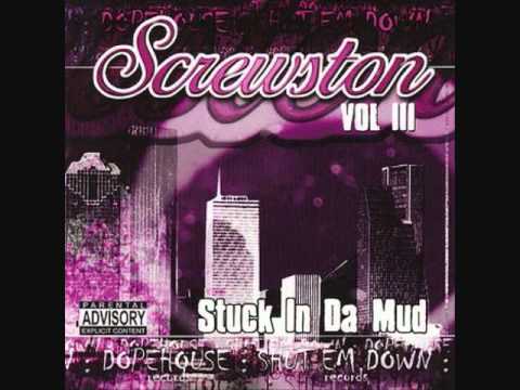 screwston - Screwston Vol. III Stuck In Da Mud 2002 Houston, TX Shut Em Down/Dope House Records.
