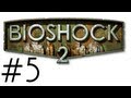 Bioshock 2 Walkthrough / Gameplay Part 5 - Drill Vs. Wrench