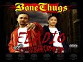 BONE THUGS - Back in the day BONE THUGS - Back in the day