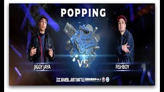 Jiggy Jaya vs Fishboy – 江小白 Just Battle vol.3 Popping Best 8
