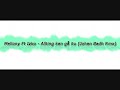Mellony Ft Izko - Allting kan gå itu (Johan Badh Rmx)