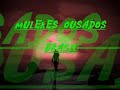 mulekes ousados funk proibidão