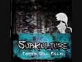 videos de Further Still Falling - Subkulture