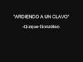 Ardiendo a un clavo