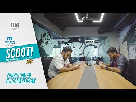 Muthoot Fincorp Scoot | Ep05 | Indian Closet | Karikku Fliq | Mini Webseries