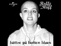 Roffe Ruff Bättre På Botten Blues