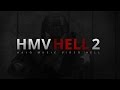 HMV Hell 2 (Official HH Video)
