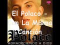 el polaco - con la misma cancion