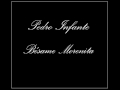 Pedro Infante - Bésame Morenita