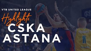 Hightlits of the match — VTB United league: CSKA vs «Astana»