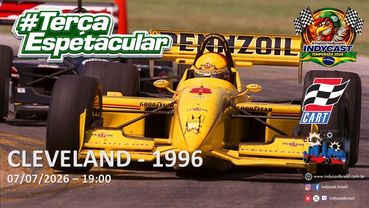 IndyCast Brasil #Lembranças #TerçaEspetacular - Cleveland 1996