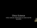 Homenagem da banda V&Oacute; RUTH &agrave; Chico Science