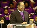 Bishop G.E. Patterson - The Power of the Lord...Pt 1