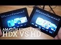 Amazon Kindle Fire HDX vs HD - YouTube