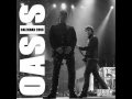 Oasis Don't Go Away
