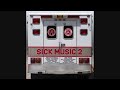 from the upcoming sick music 2 album. one of my fav's on the album amongst many others on it. all credit for this track goes to the artist and record label.