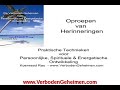 Zelfhypnose als paranormale gaven of relaxatie oefeningen Zelfhypnose als paranormale gaven of relaxatie oefeningen