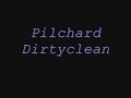 Pilchard-Dirtyclean