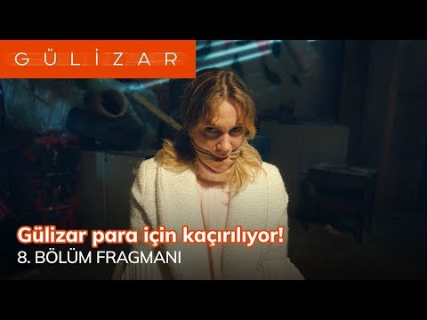 Gülizar 8. Bölüm Fragmanı                                                                                                                                                                                                                                 