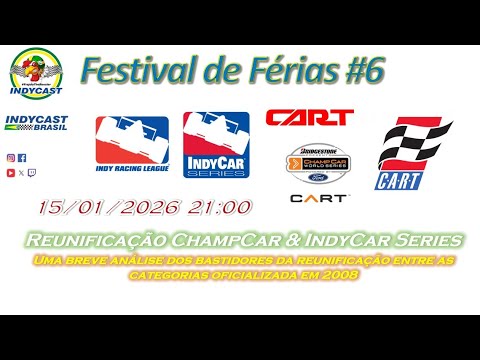 IndyCast Brasil #FestivaldeFerias #Reprises #Resenha - A Fusão CART & IRL